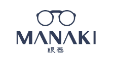 眼器-MANAKI-